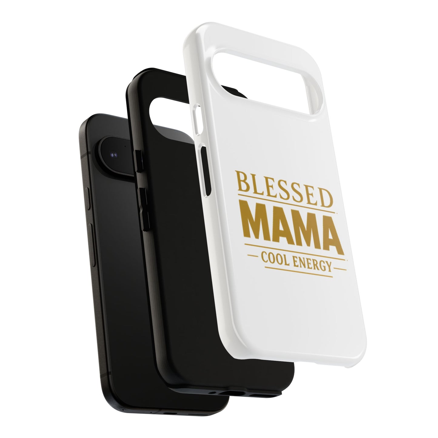 Blessed Mama Tough Case — "BLESSED MAMA COOL ENERGY" Phone Case