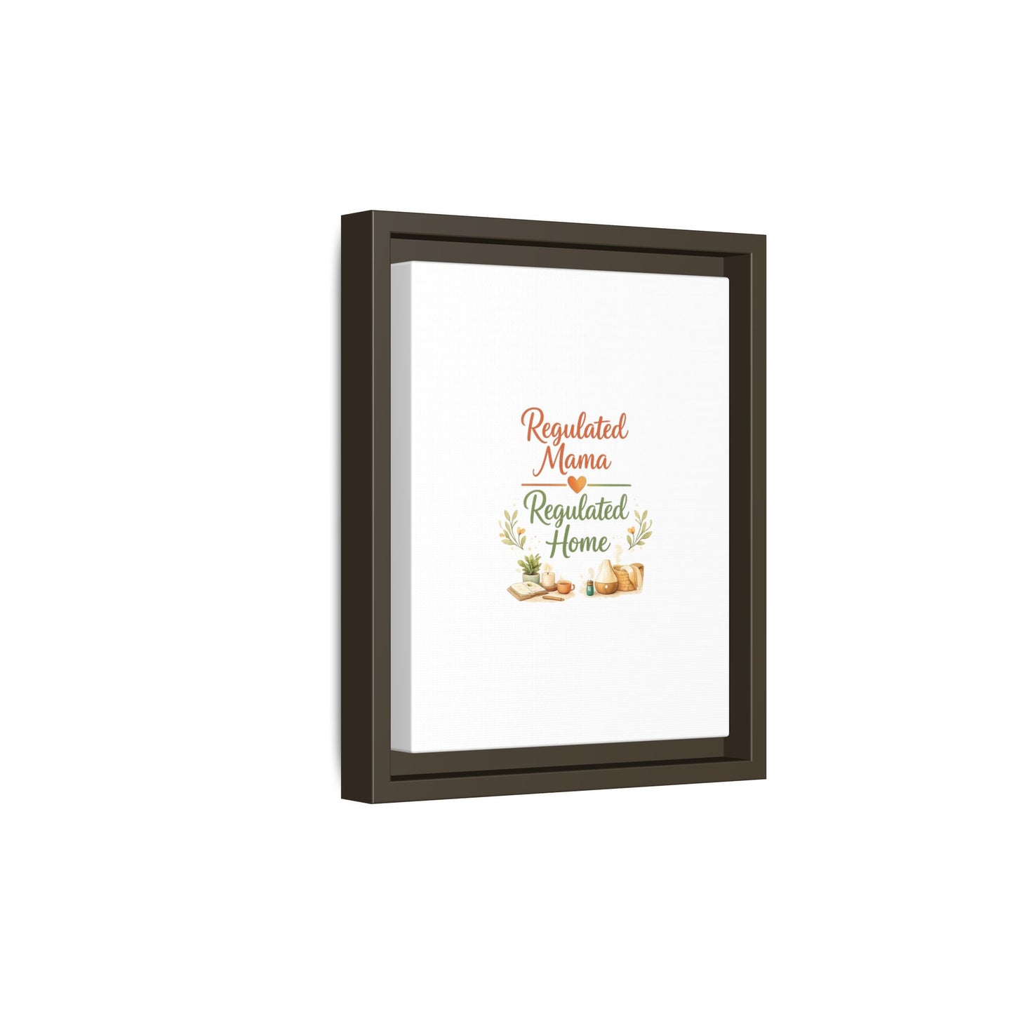 Regulated Mama Regulated Home Matte Canvas Wall Art — Framed Multi‑Color