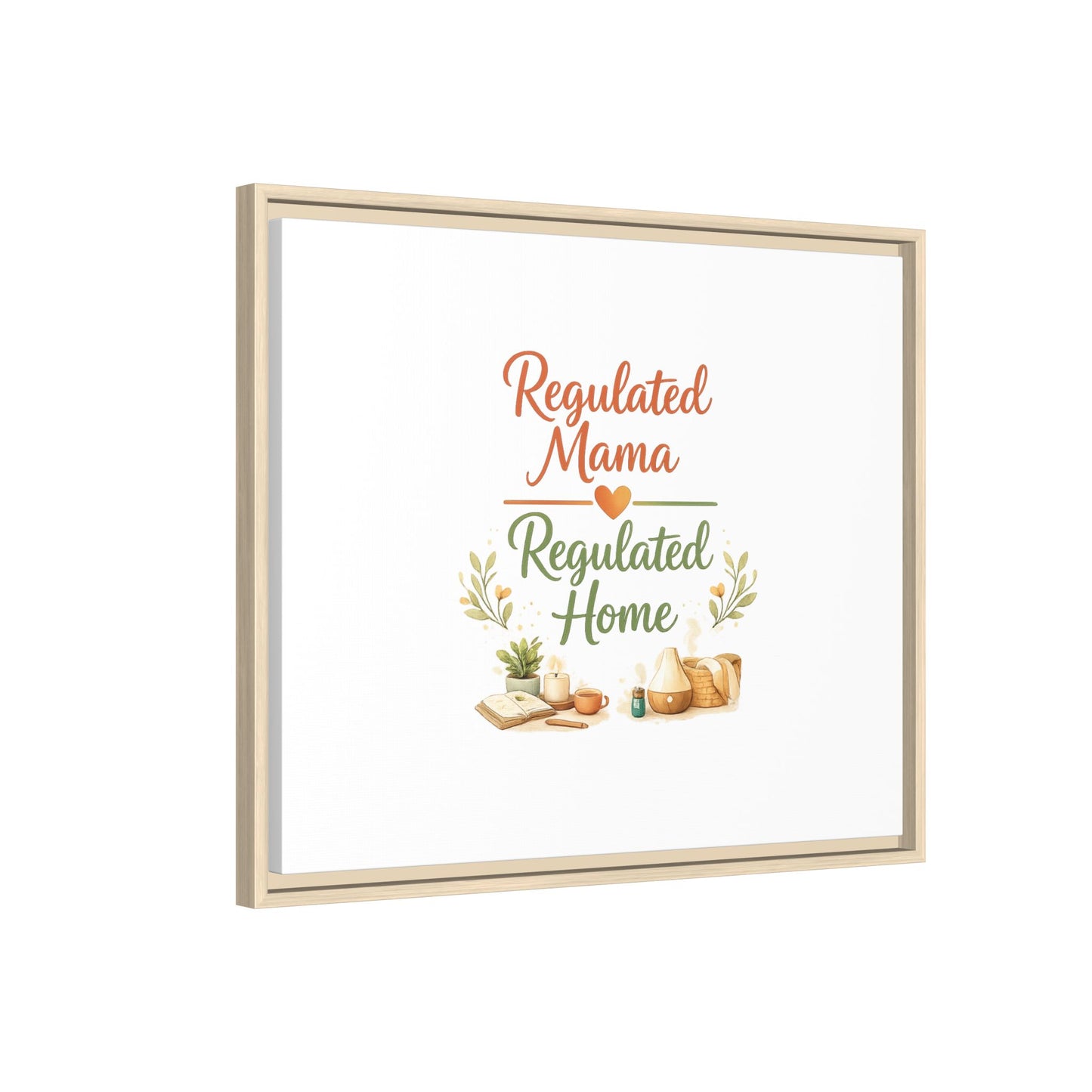Regulated Mama Regulated Home Matte Canvas Wall Art — Framed Multi‑Color