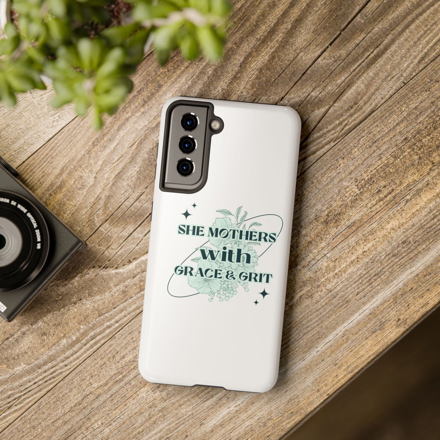 She Mothers With Grace And Grit – Phone Case