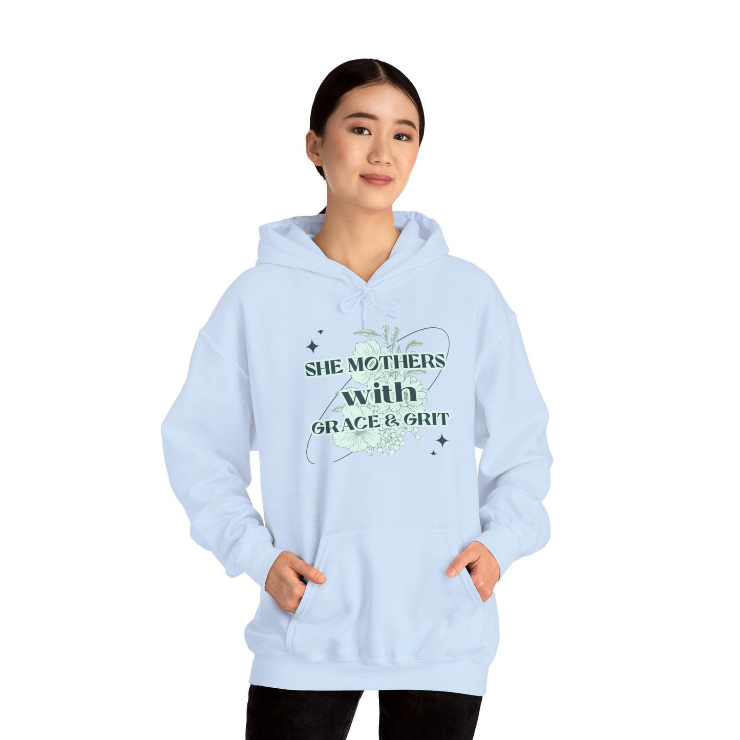 She Mothers With Grace And Grit – Graphic Hoodie