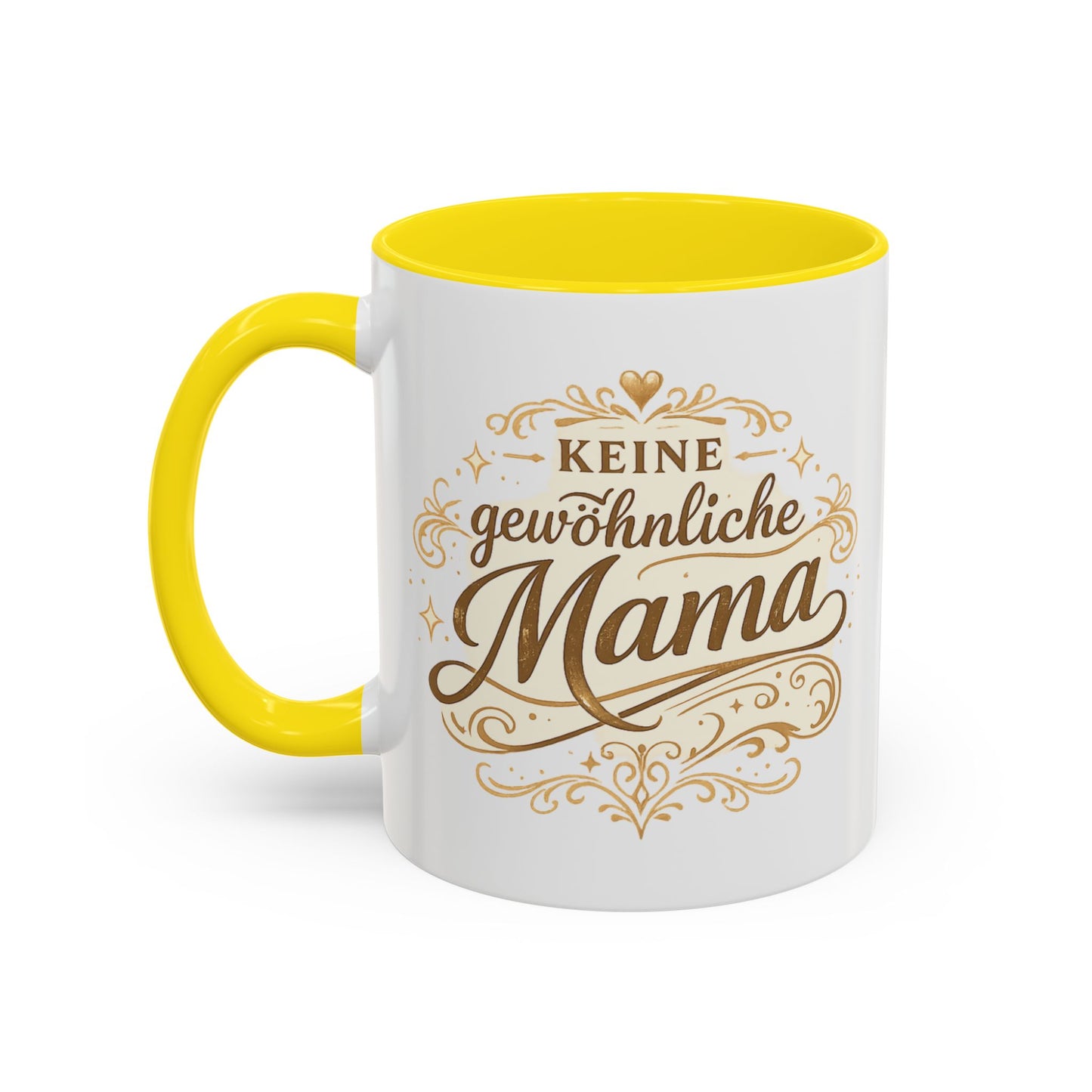 Keine gewöhnliche Mama — Kaffeebecher | Geschenk für besondere Mütter