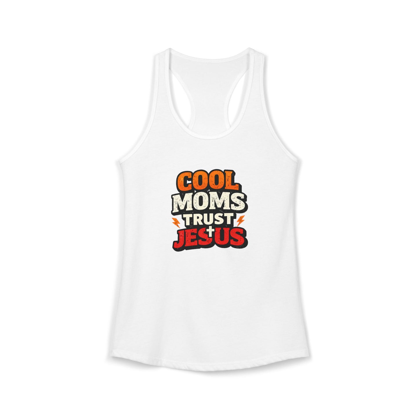 Cool Mums Trust Jesus Racerback Tank