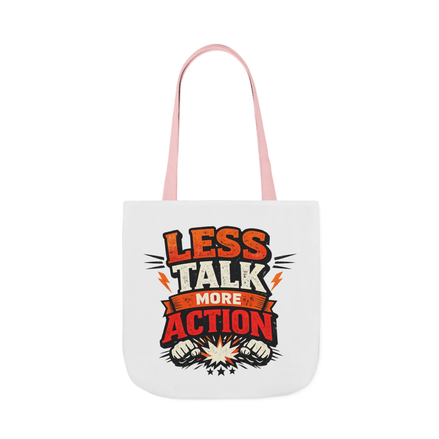 LESS TALK MORE ACTION Canvas Tote Bag — Motivational Everyday Shopper