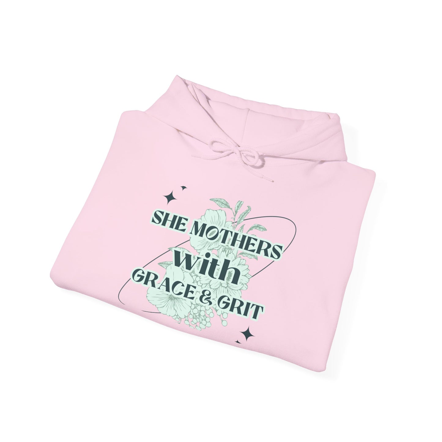 She Mothers With Grace And Grit – Graphic Hoodie
