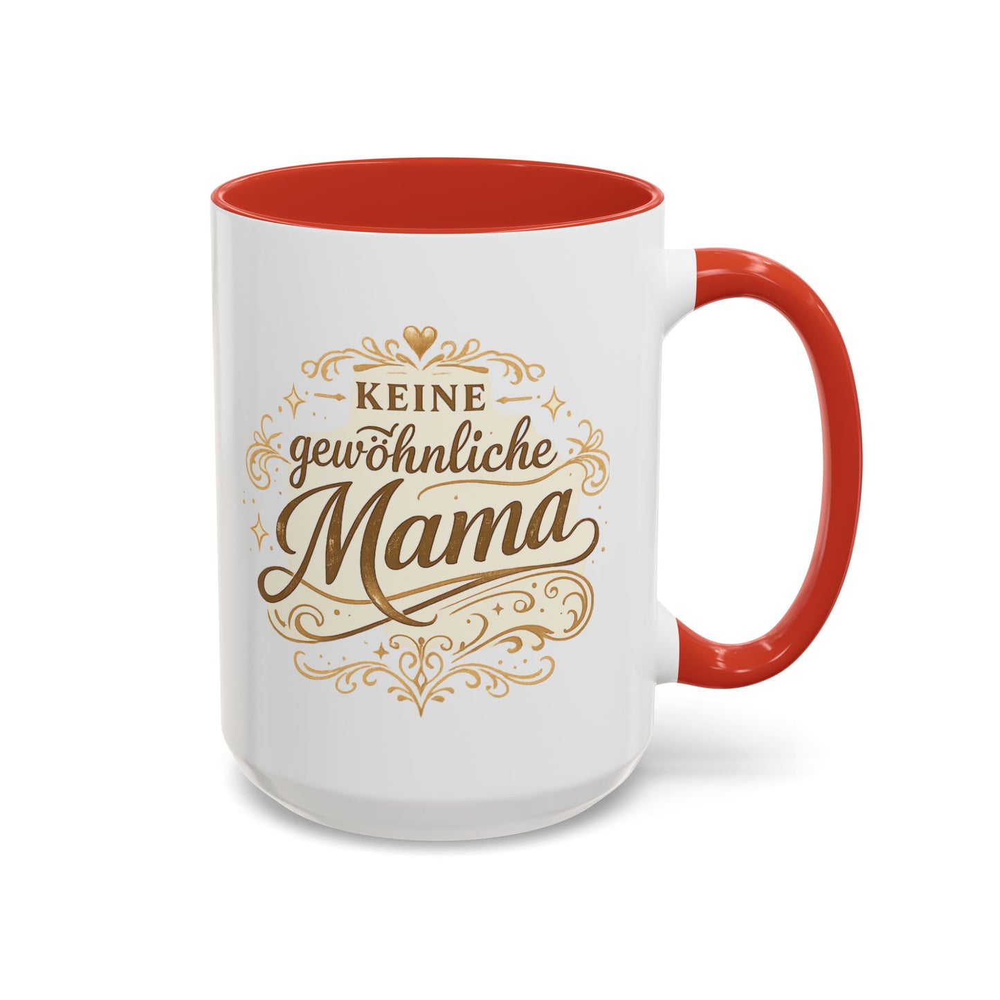 Keine gewöhnliche Mama — Kaffeebecher | Geschenk für besondere Mütter