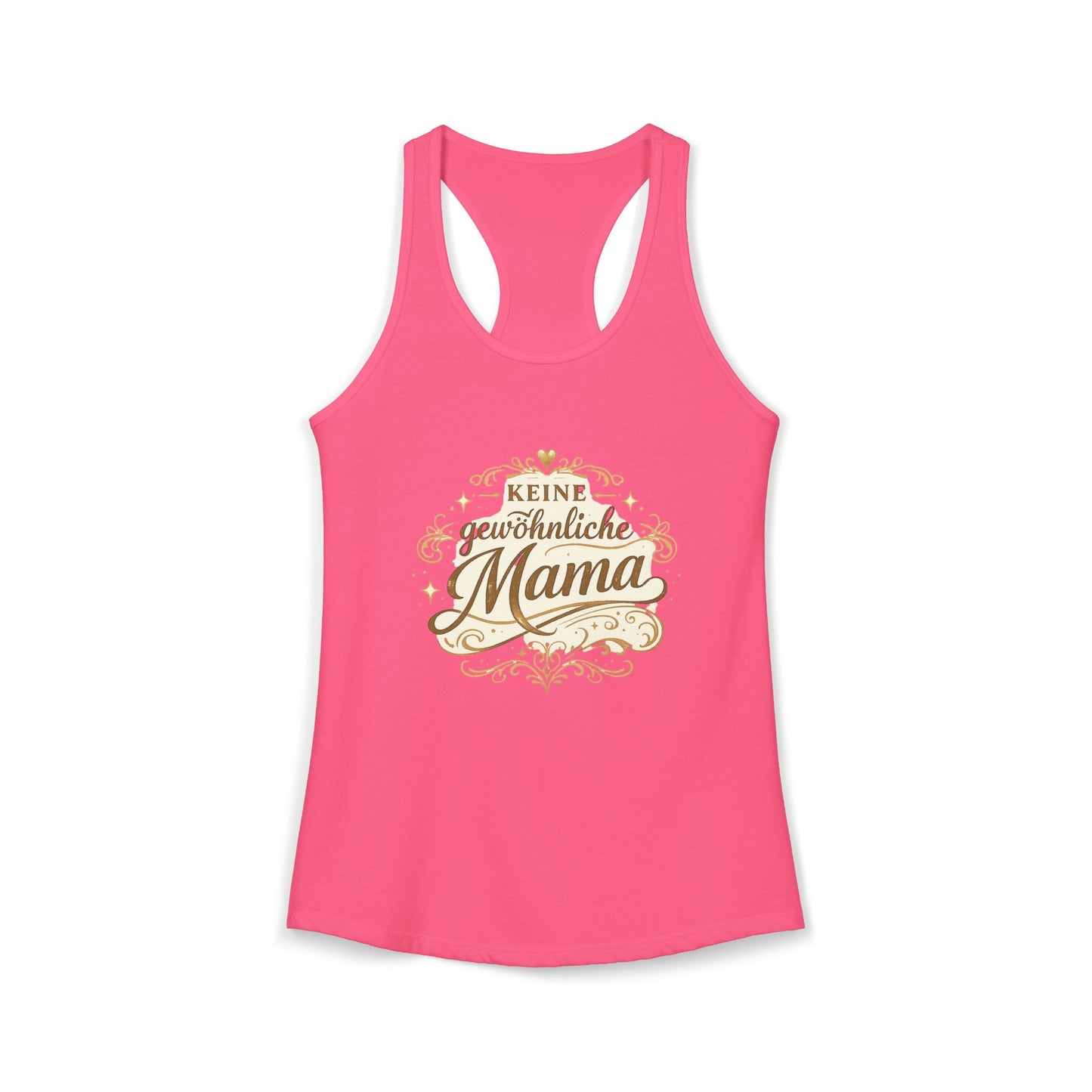 Keine gewöhnliche Mama — Racerback Tank Top | Geschenk für besondere Mütter