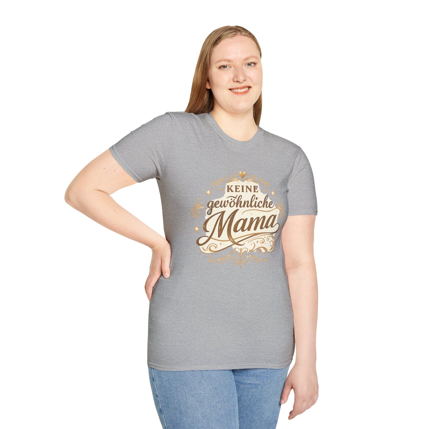 Keine gewöhnliche Mama T-Shirt — Geschenk für besondere Mütter