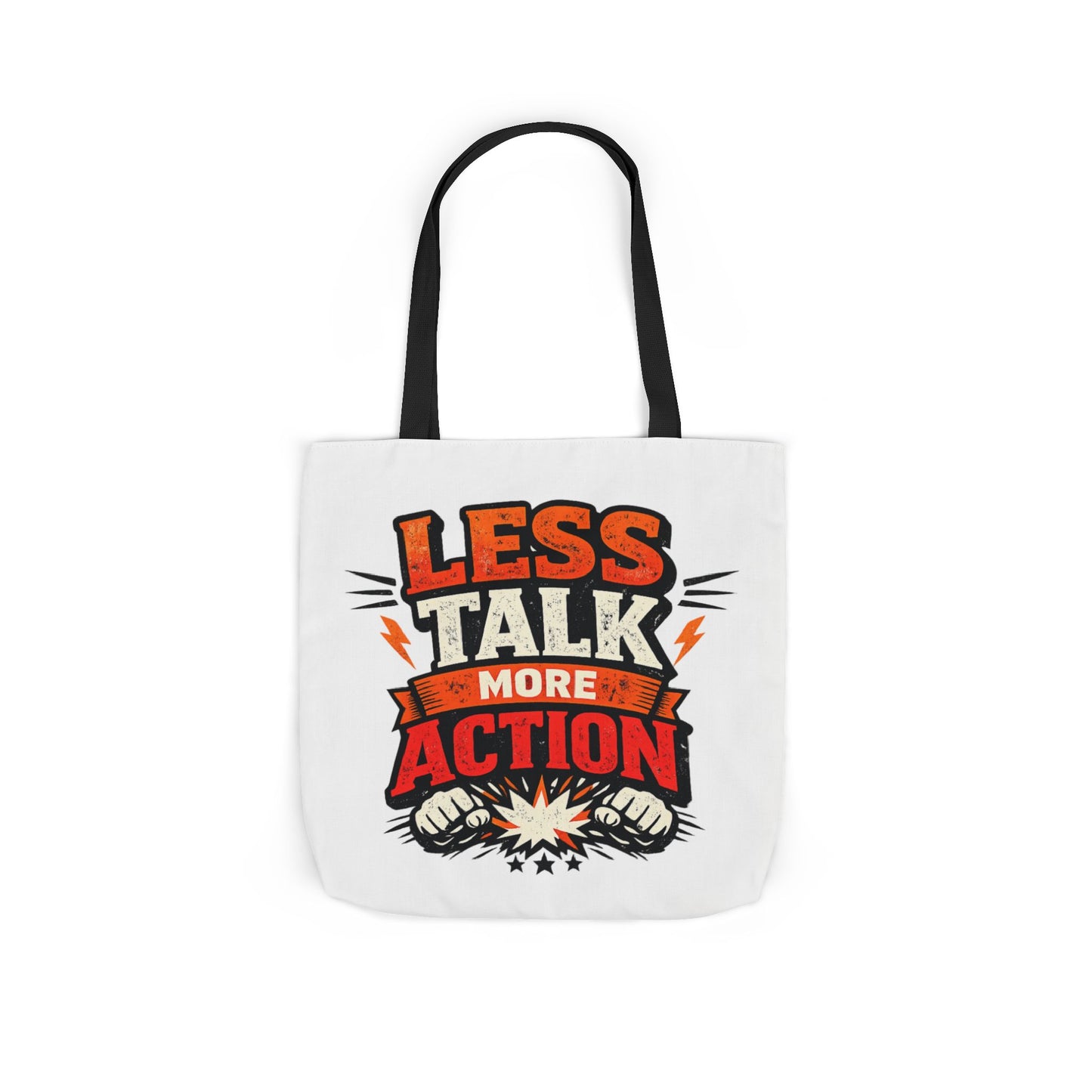 LESS TALK MORE ACTION Canvas Tote Bag — Motivational Everyday Shopper
