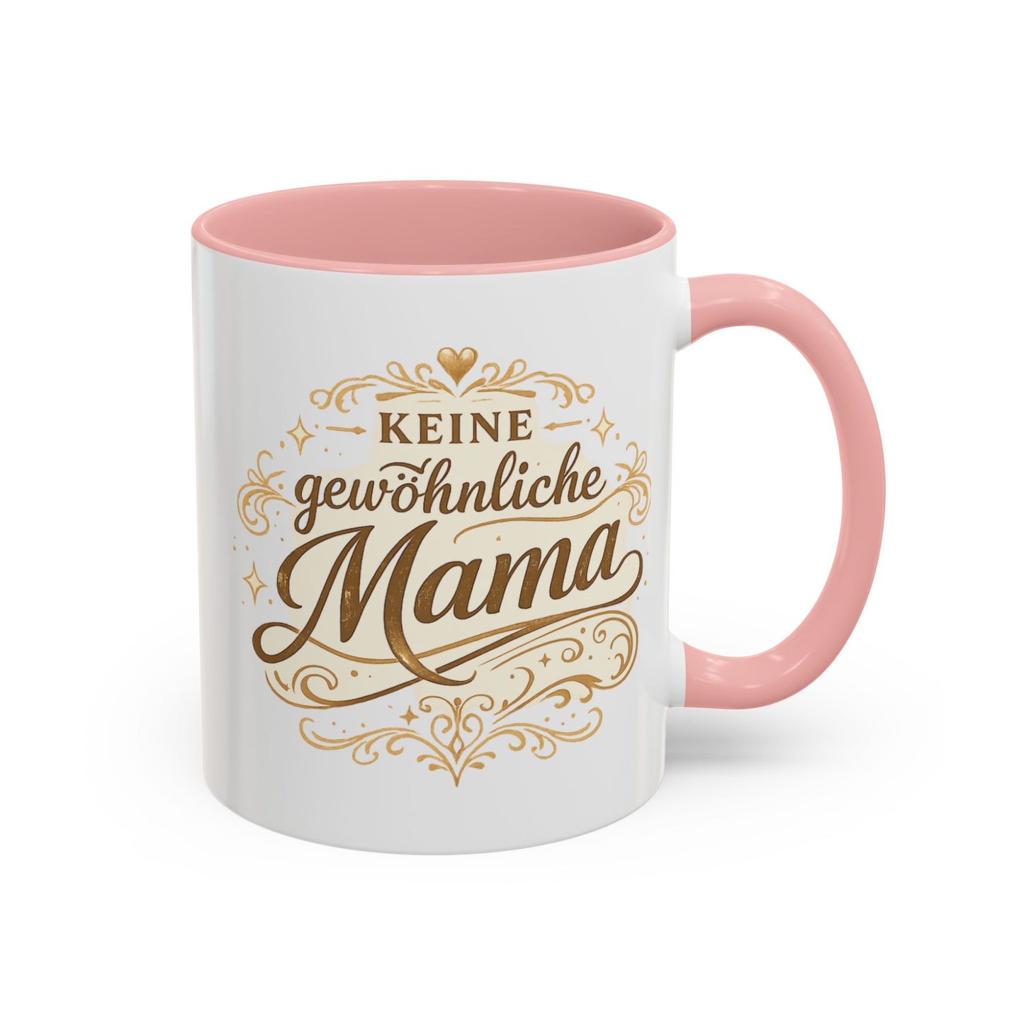 Keine gewöhnliche Mama — Kaffeebecher | Geschenk für besondere Mütter