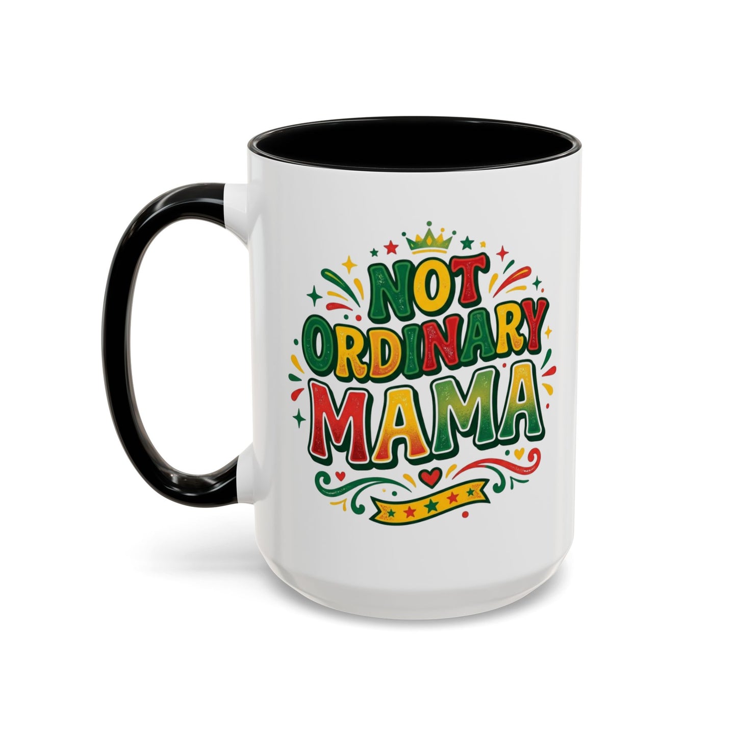 Accent Coffee Mug — "Not an ORDINARY MAMA" Ceramic Mom Coffee Cup (11/15 oz)