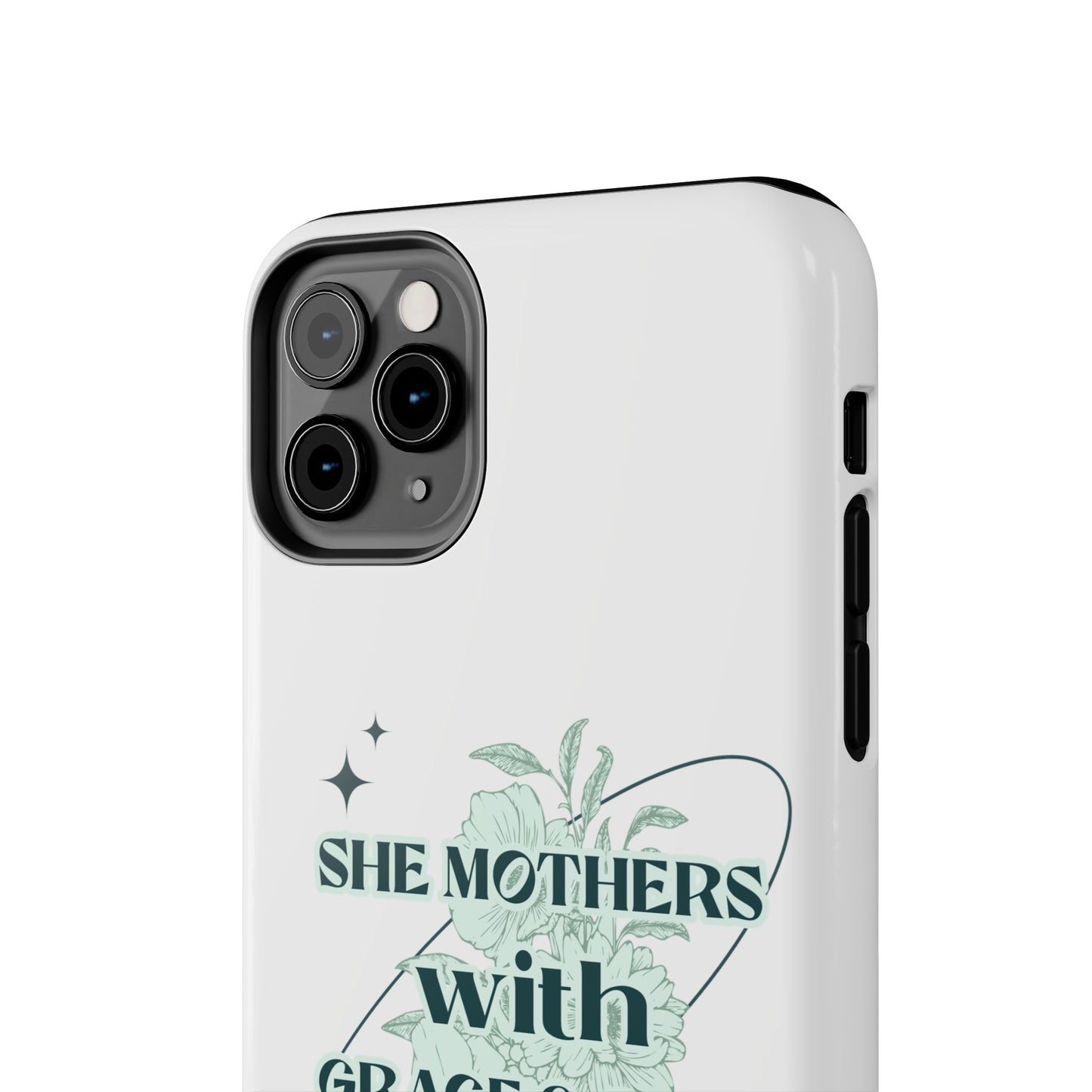 She Mothers With Grace And Grit – Phone Case