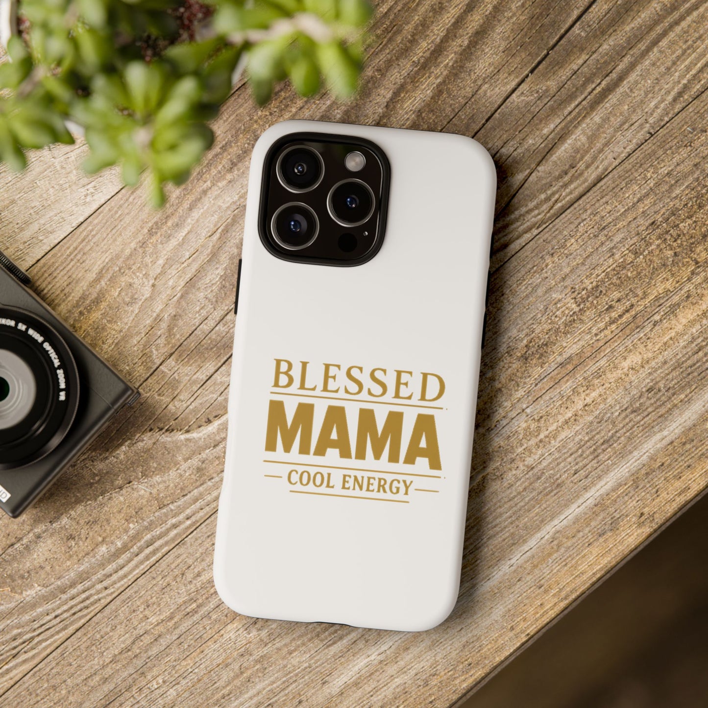 Blessed Mama Tough Case — "BLESSED MAMA COOL ENERGY" Phone Case