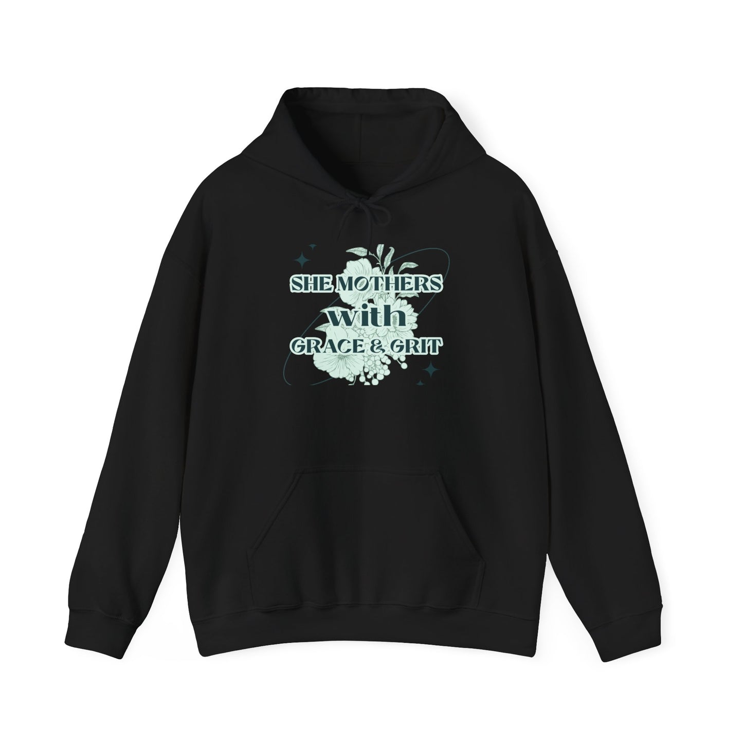 She Mothers With Grace And Grit – Graphic Hoodie