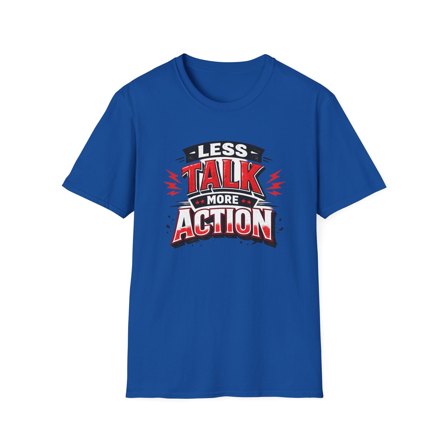 Less Talk More Action T-Shirt — Motivational Graphic Tee