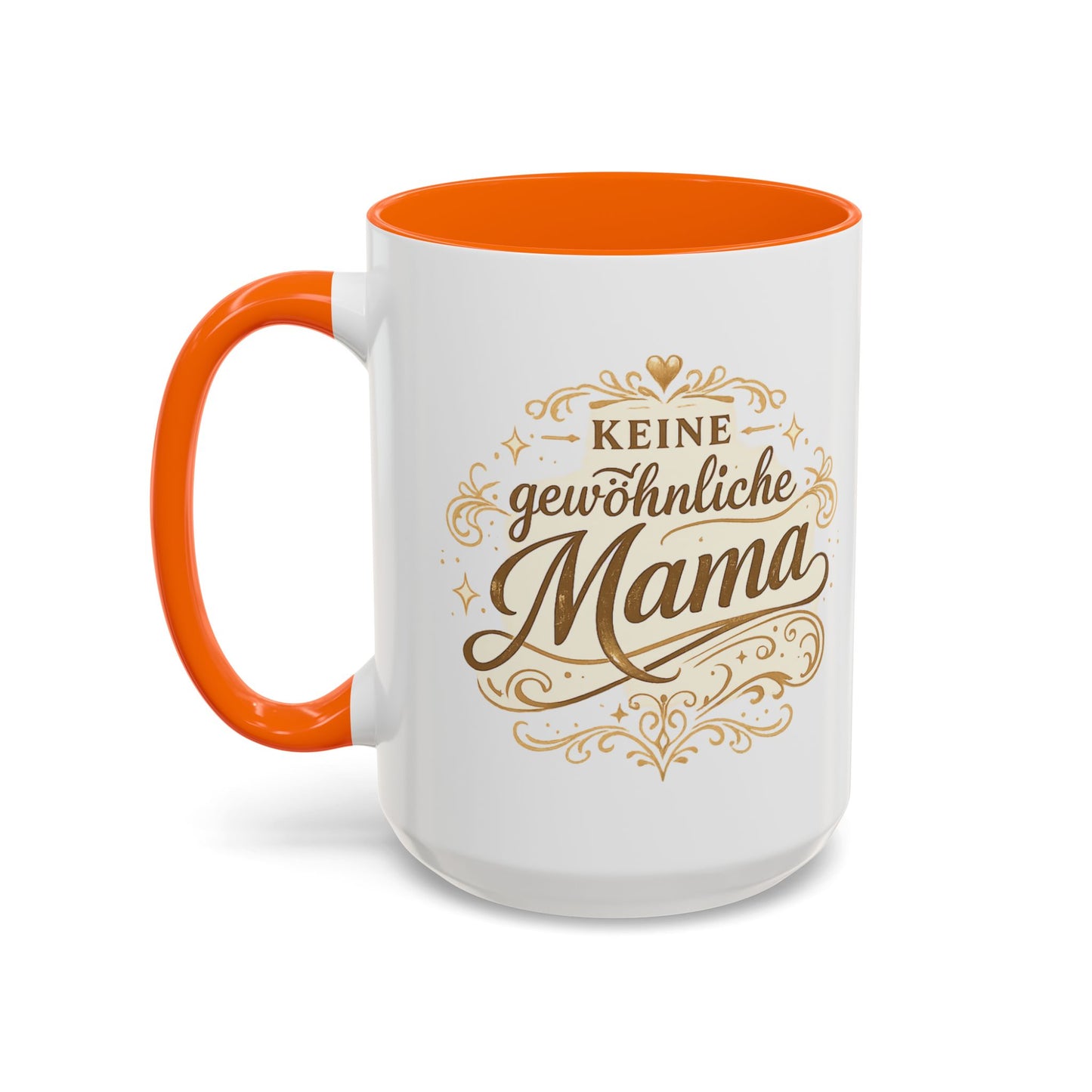 Keine gewöhnliche Mama — Kaffeebecher | Geschenk für besondere Mütter