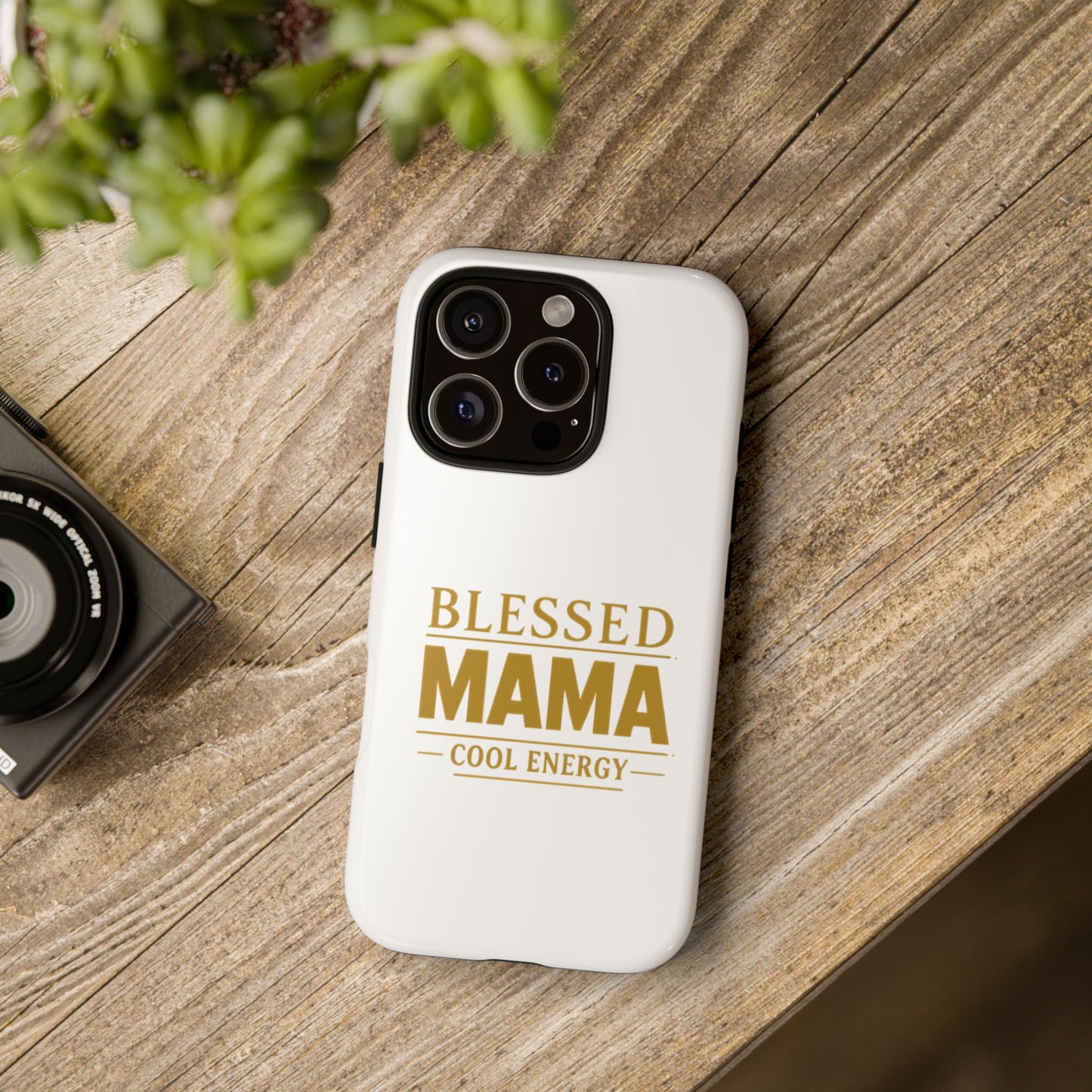 Blessed Mama Tough Case — "BLESSED MAMA COOL ENERGY" Phone Case