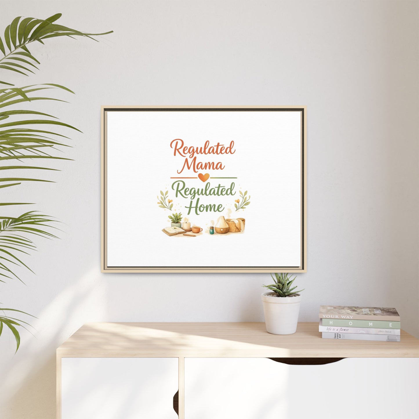 Regulated Mama Regulated Home Matte Canvas Wall Art — Framed Multi‑Color