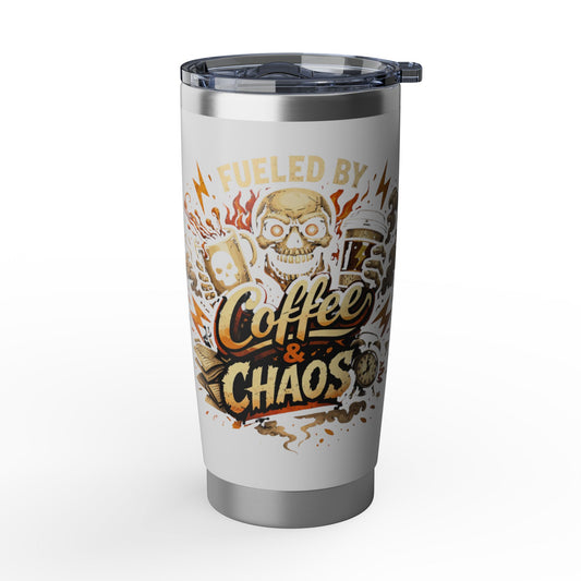 Fueled by Coffee and Chaos Vagabond 20oz Tumbler /Mug